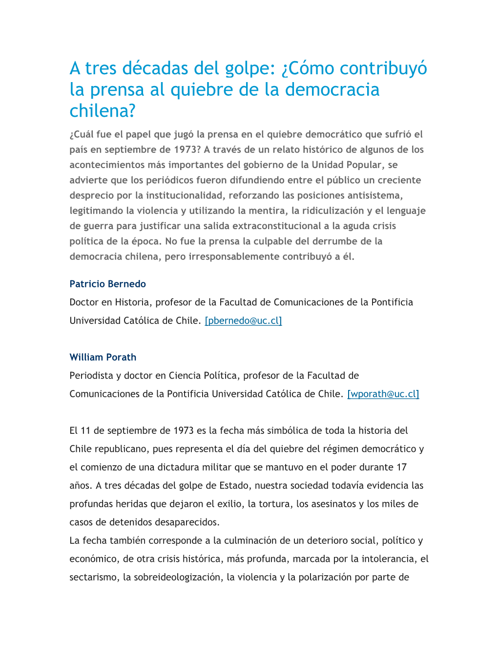 Cómo Contribuyó La Prensa Al Quiebre De La Democracia Chilena?