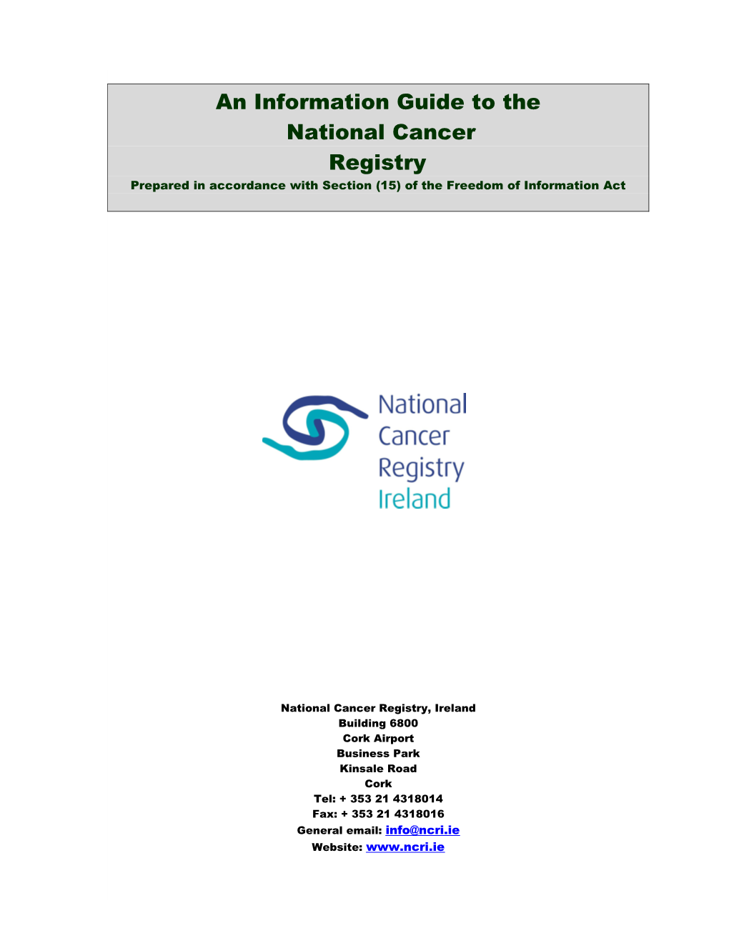 An Information Guide to the National Cancer Registry ______