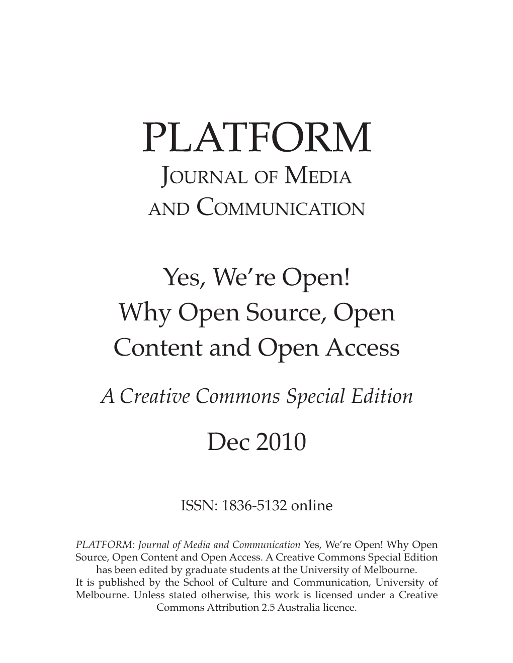 Platform – Journal of Media and Communication