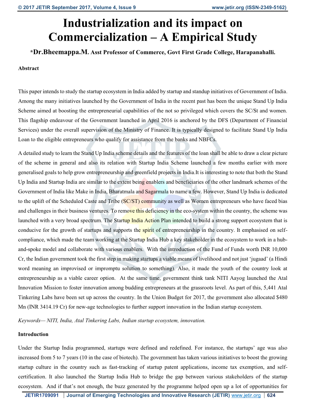 Industrialization and Its Impact on Commercialization – a Empirical Study *Dr.Bheemappa.M