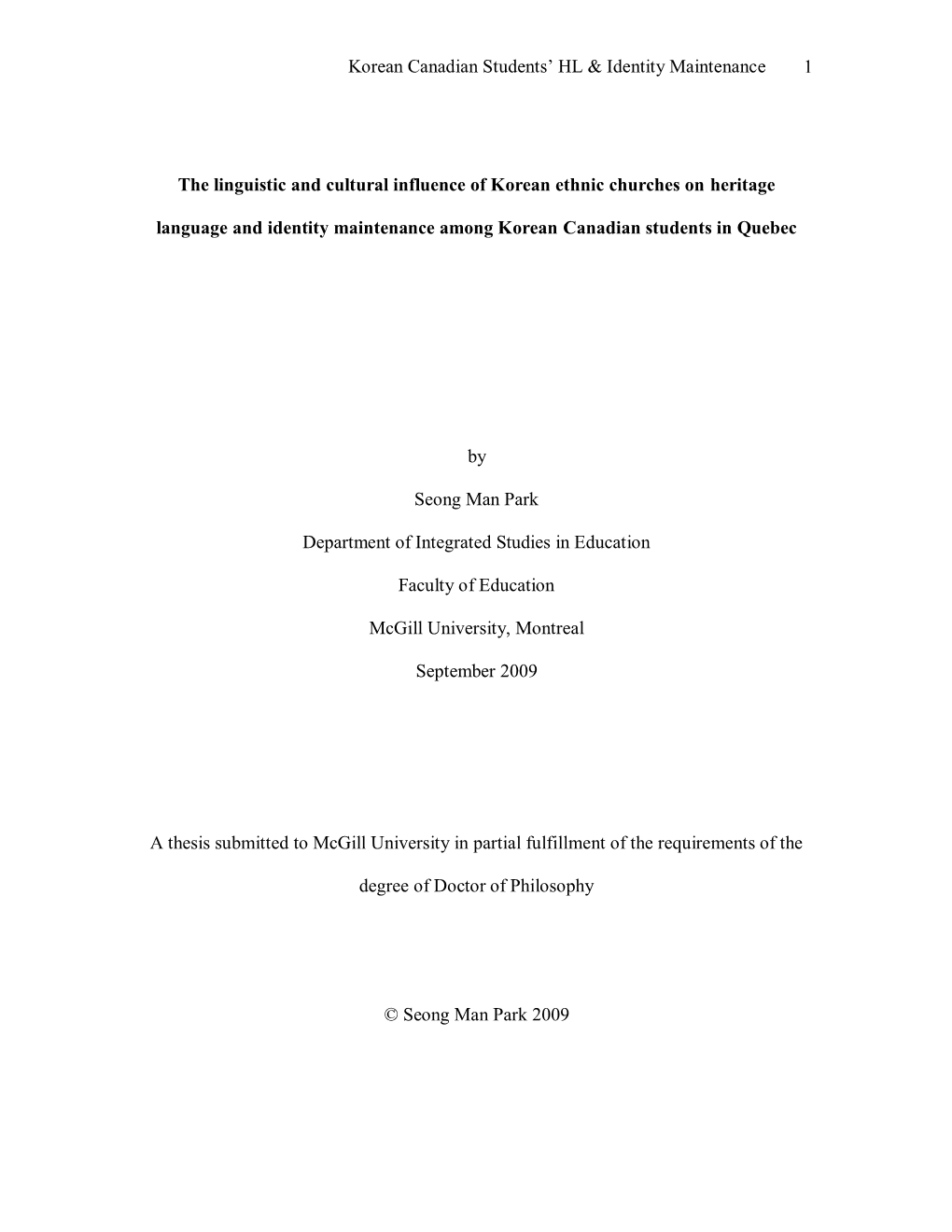 Immigrant Children‟S Academic Development in Majority School Settings and Facilitating Their Socio-Economic Integration Into the Wider Society Of