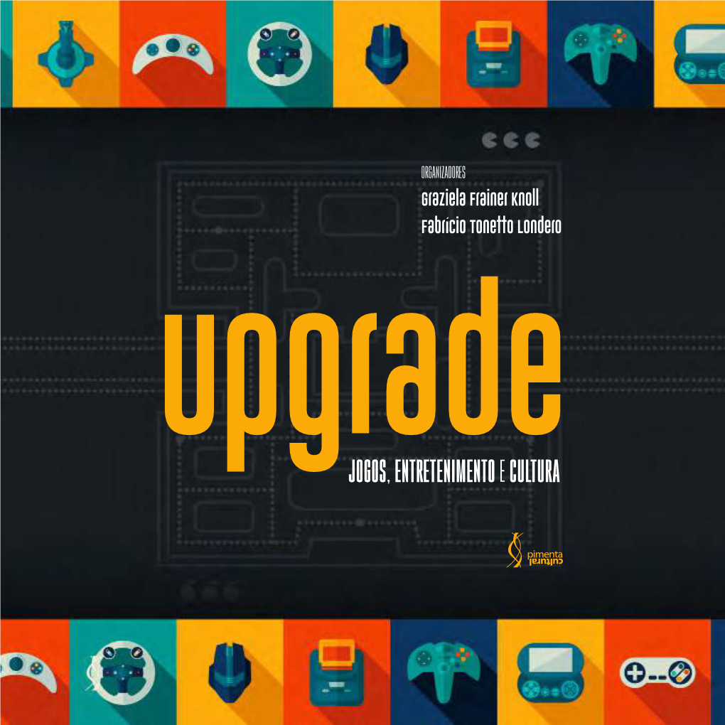 Upgrade Jogos, Entretenimento E Cultura