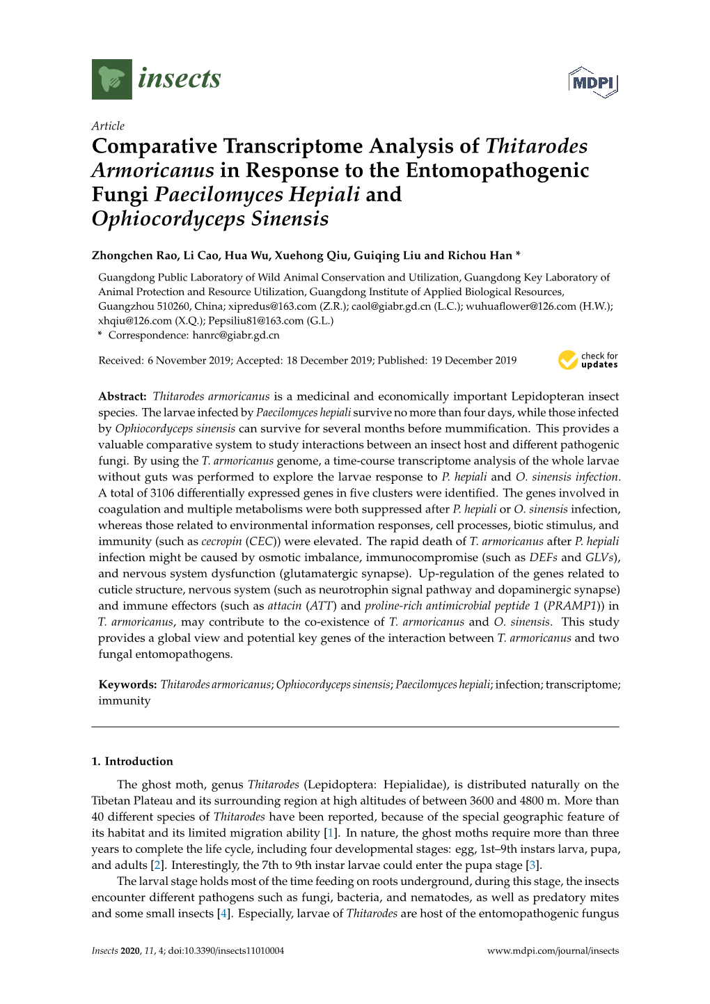 Comparative Transcriptome Analysis of Thitarodes Armoricanus in Response to the Entomopathogenic Fungi Paecilomyces Hepiali and Ophiocordyceps Sinensis