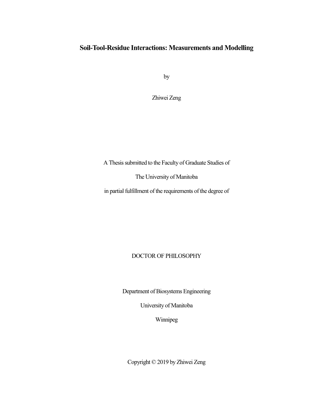 Soil-Tool-Residue Interactions: Measurements and Modelling