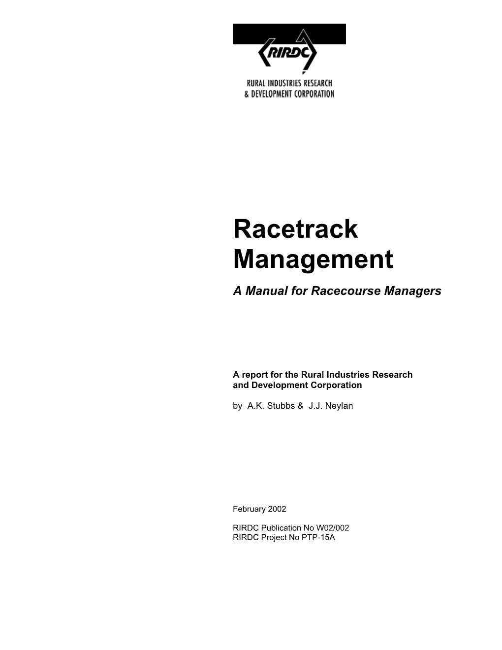 Racetrack Management a Manual for Racecourse Managers