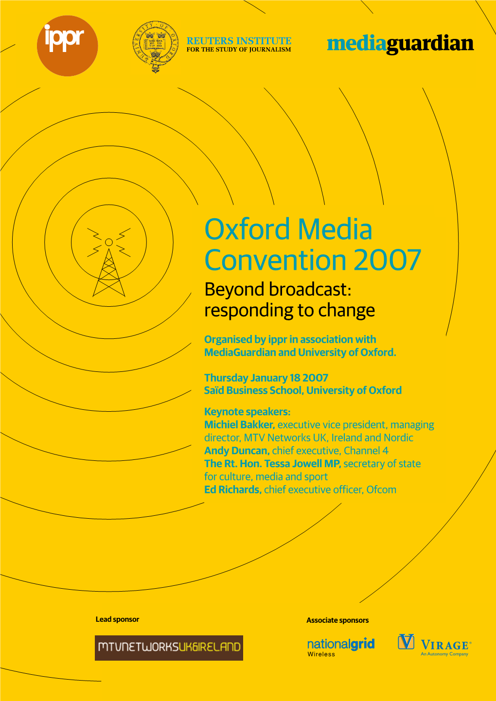 Oxford Media Convention 2007 Beyond Broadcast: Responding to Change
