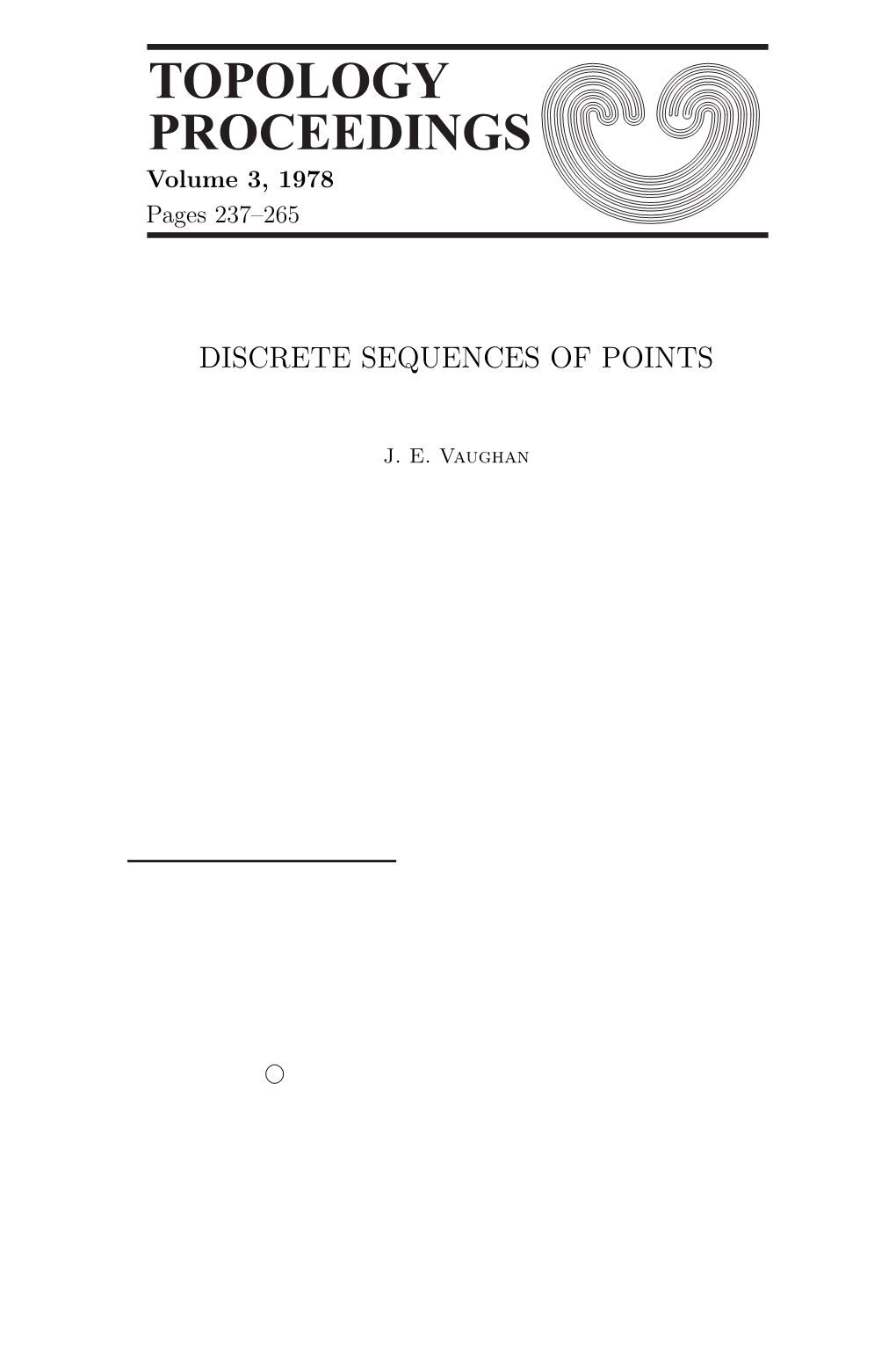 Topology Proceedings 3 (1978) Pp. 237-265: DISCRETE SEQUENCES