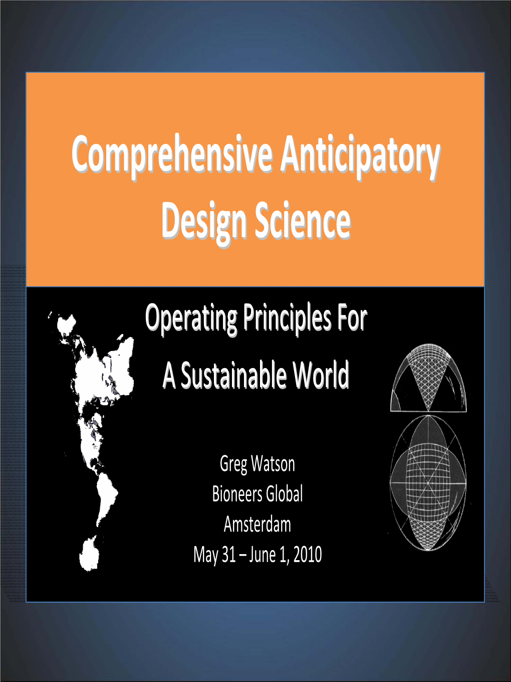 Comprehensive Anticipatory Design Science