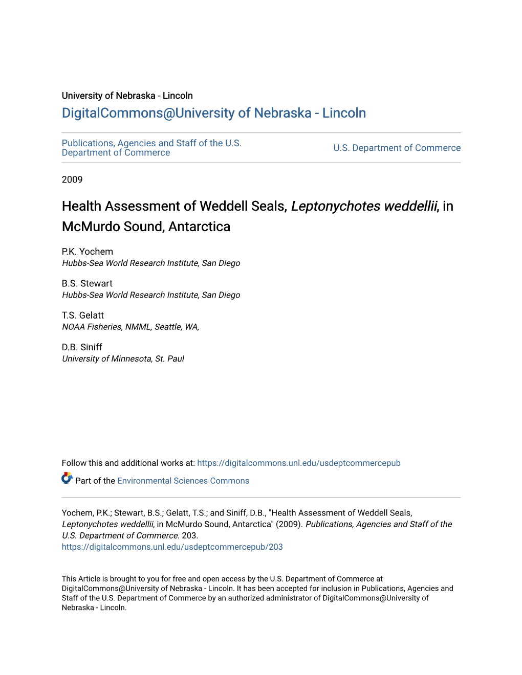 Health Assessment of Weddell Seals, Leptonychotes Weddellii, in Mcmurdo Sound, Antarctica