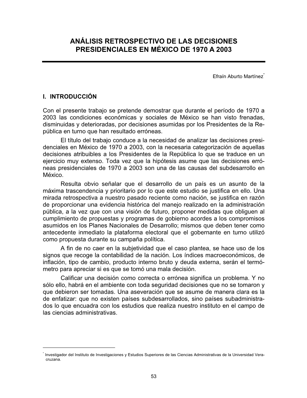 Análisis Retrospectivo De Las Decisiones Presidenciales En México De 1970 a 2003