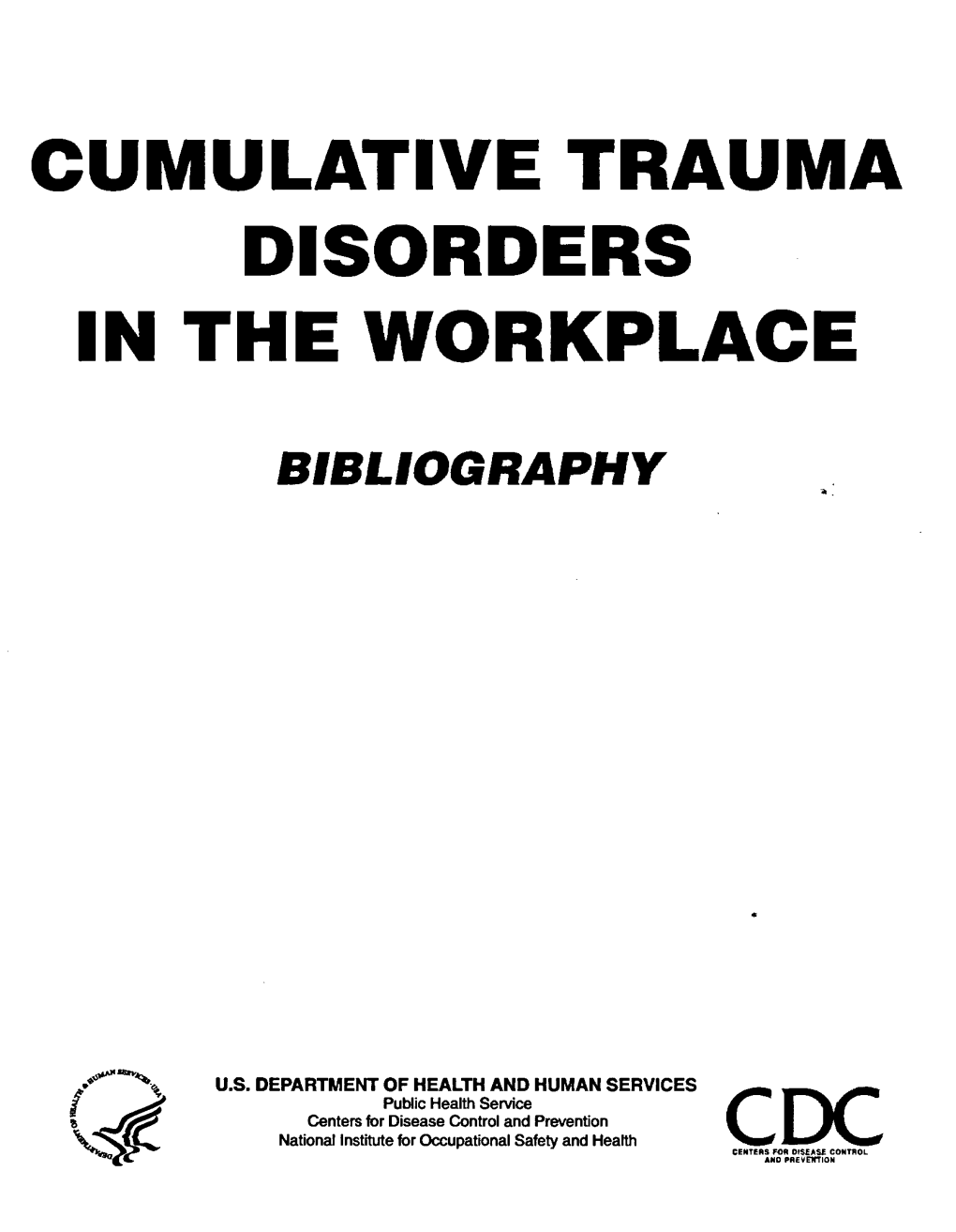 Cumulative Trauma Disorders in the Workplace