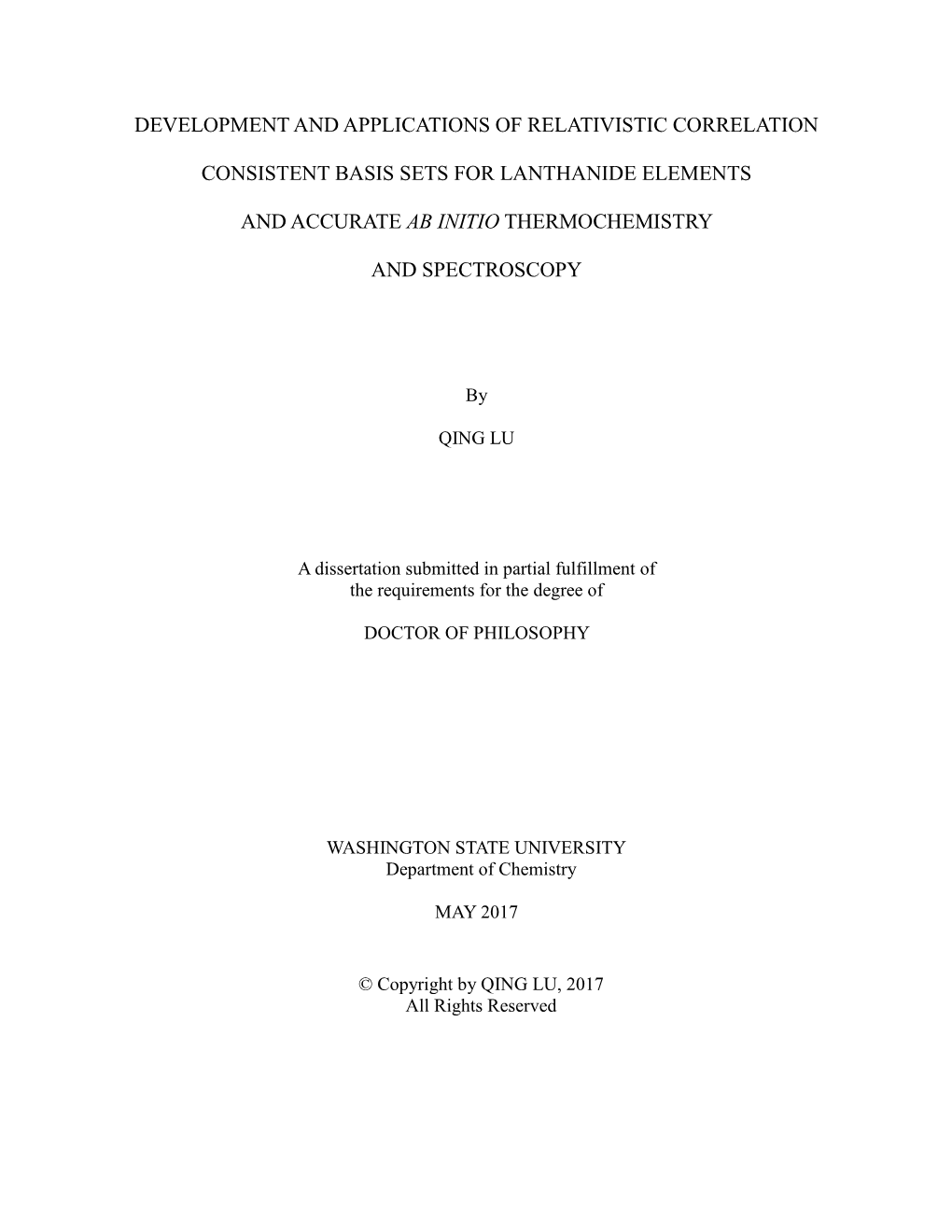 Development and Applications of Relativistic Correlation Consistent Basis Sets for Lanthanide Elements and Accurate Ab Initio T