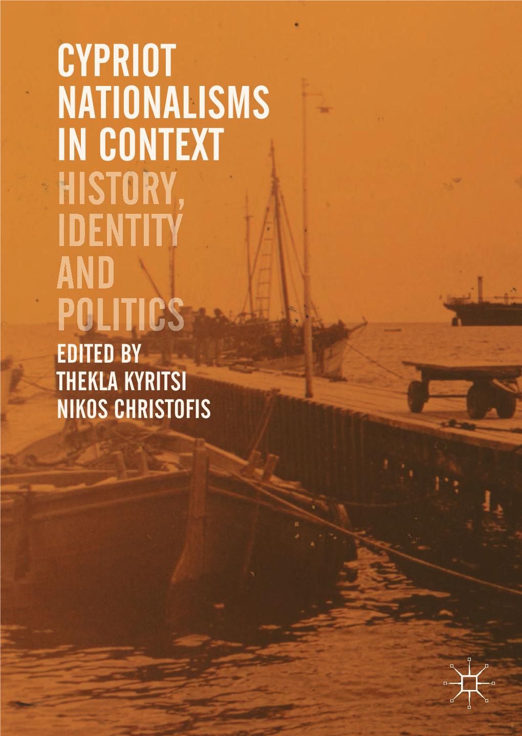 Cypriot Nationalisms in Context