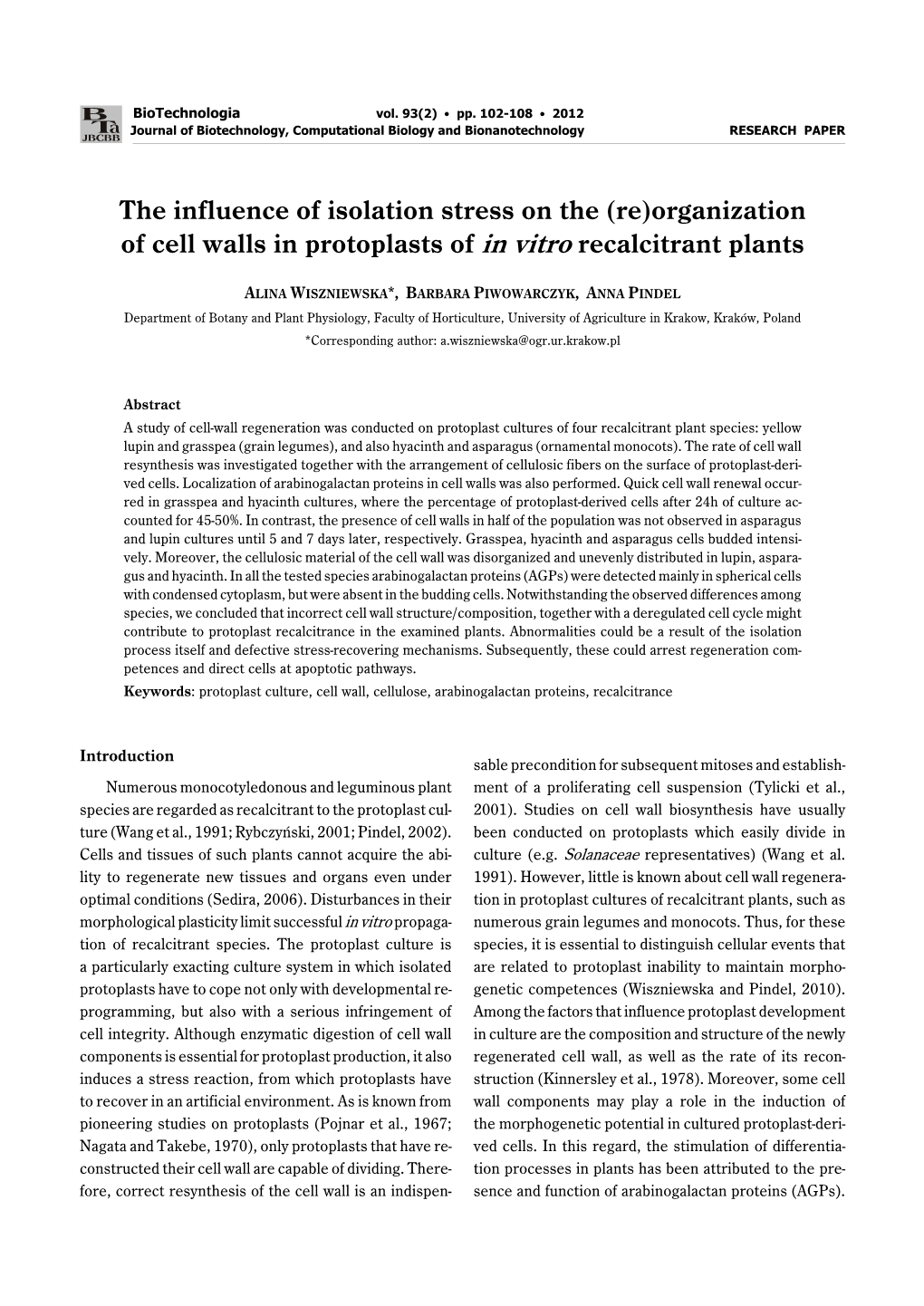 Organization of Cell Walls in Protoplasts of in Vitro Recalcitrant Plants