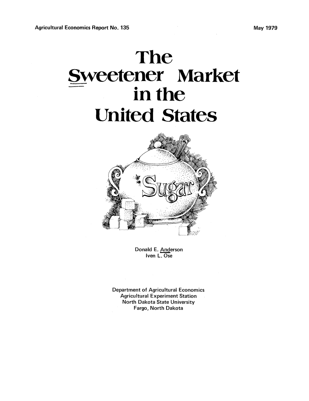 The Sweetener in the Market United States