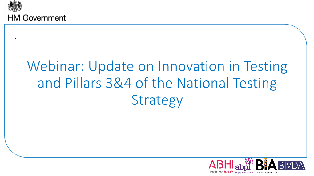 Update on Innovation in Testing and Pillars 3&4 of the National Testing