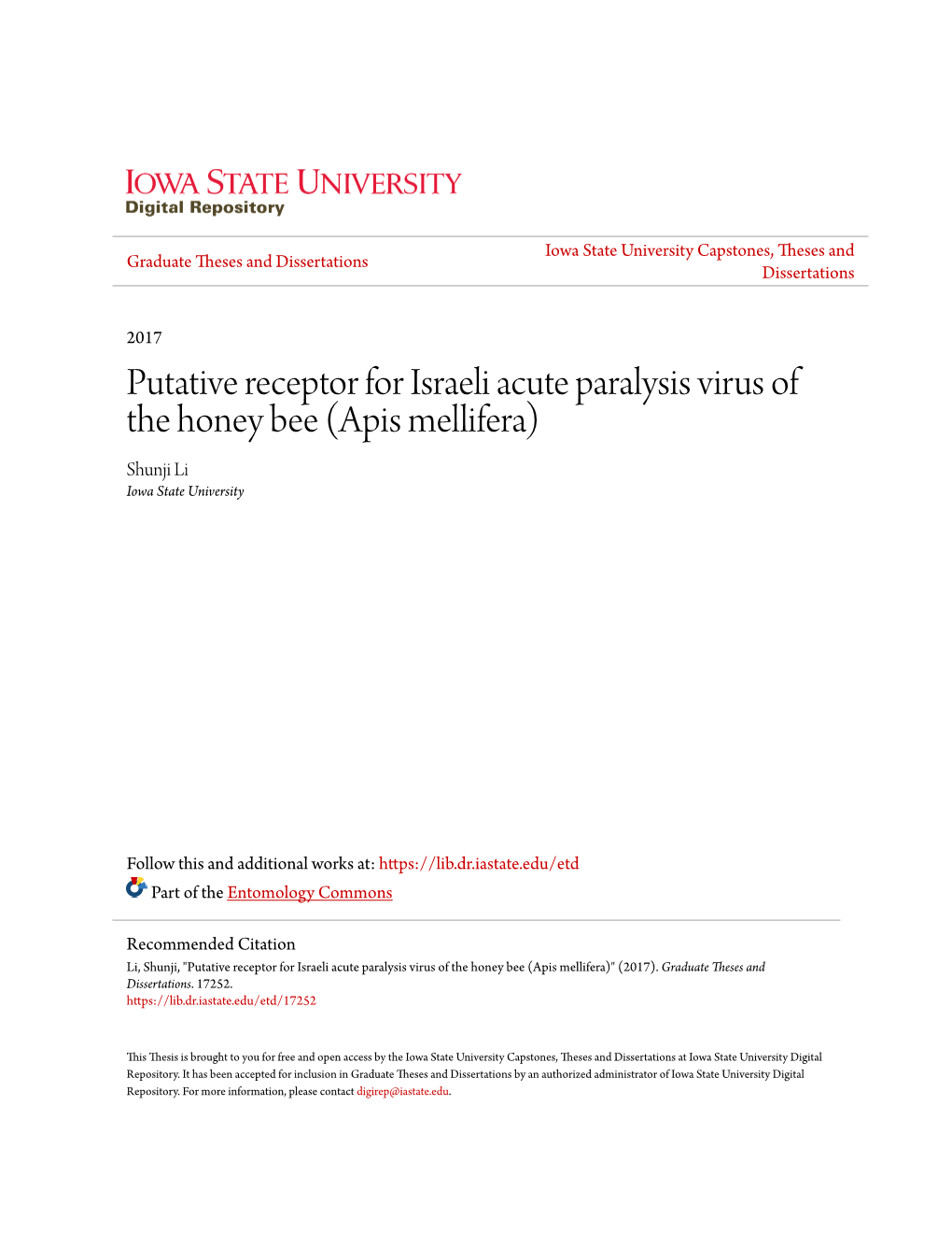 Putative Receptor for Israeli Acute Paralysis Virus of the Honey Bee (Apis Mellifera) Shunji Li Iowa State University