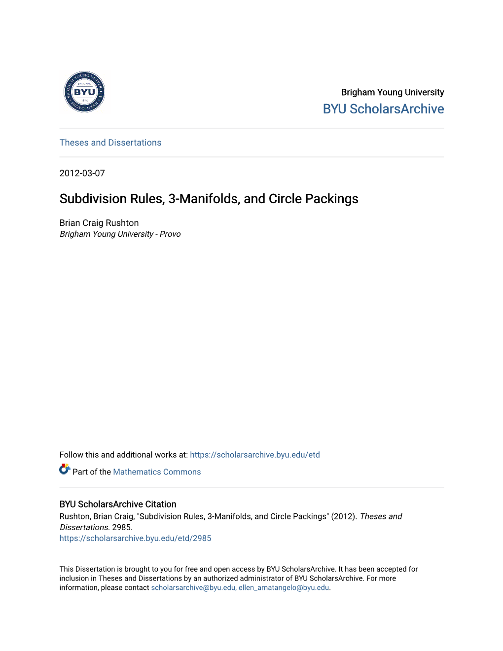 Subdivision Rules, 3-Manifolds, and Circle Packings