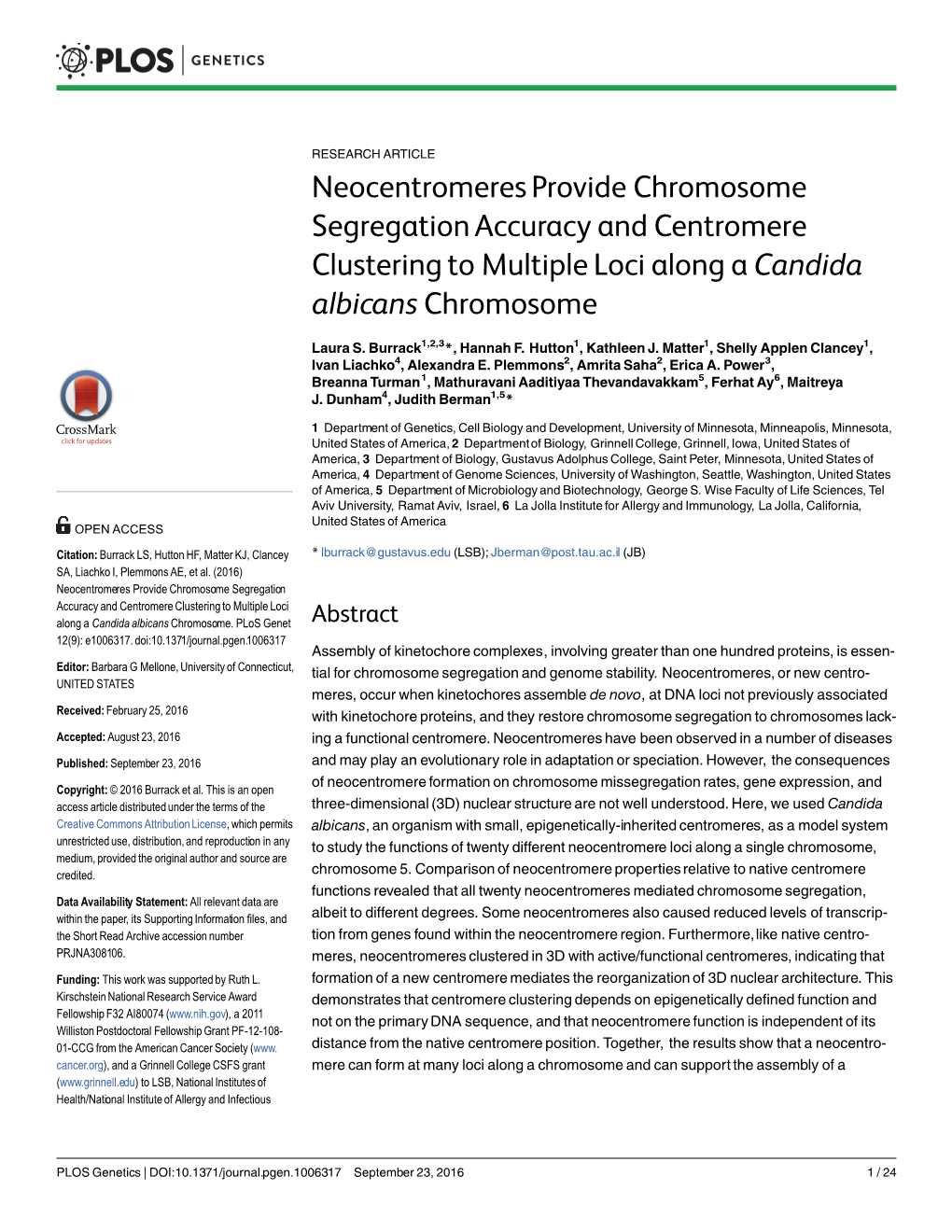 Neocentromeres Provide Chromosome Segregation Accuracy and Centromere Clustering to Multiple Loci Along a Candida Albicans Chromosome