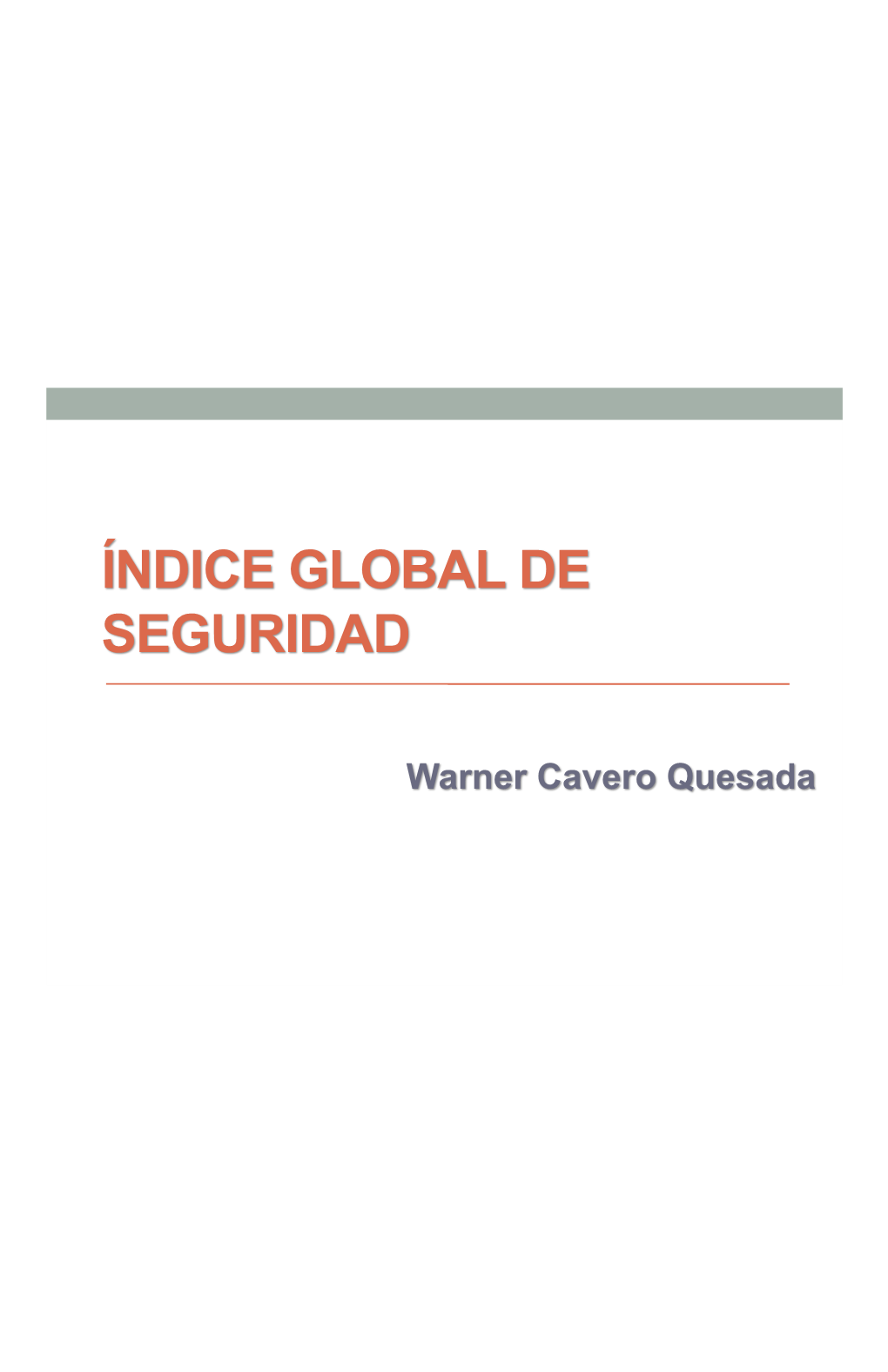 La Criminalidad Y Violencia En Costa Rica Y El Mundo Constituyen