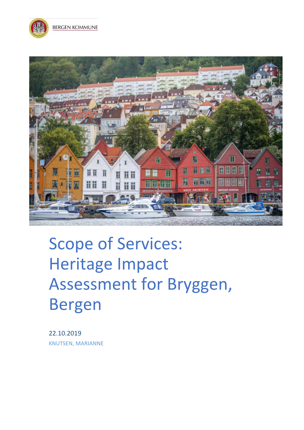 Heritage Impact Assessment for Bryggen, Bergen