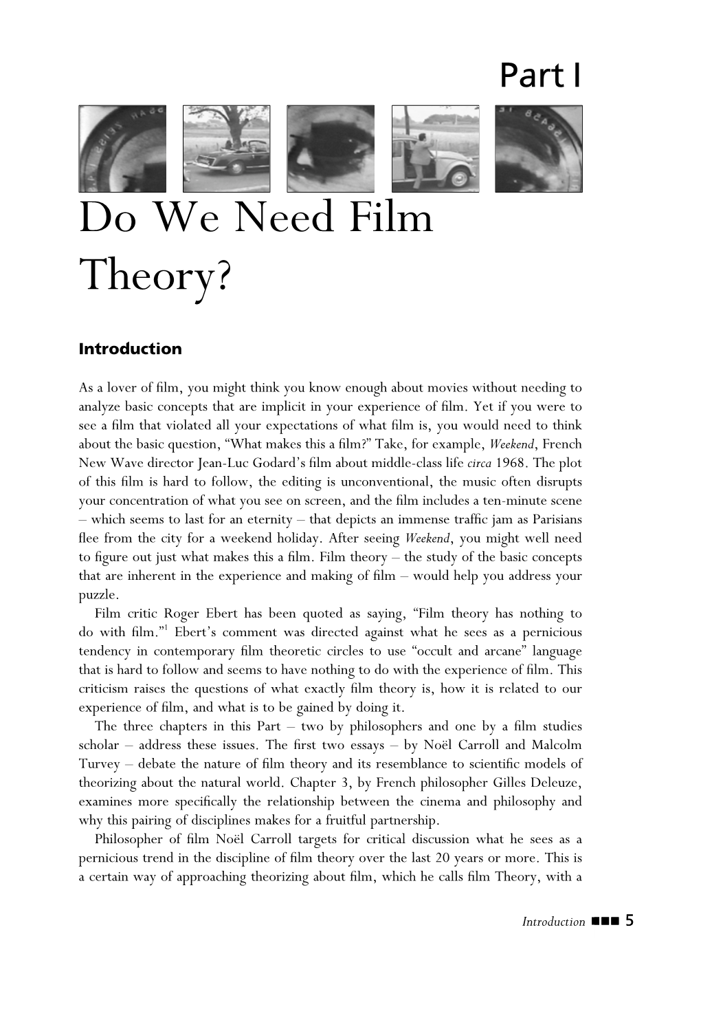 Do We Need Film Theory?