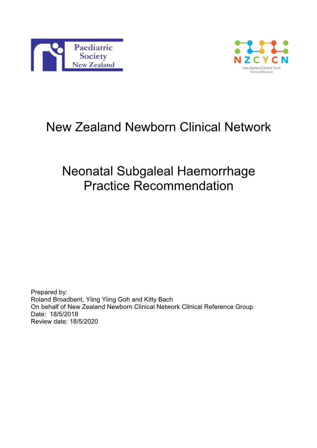 Neonatal Subgaleal Haemorrhage Practice Recommendation