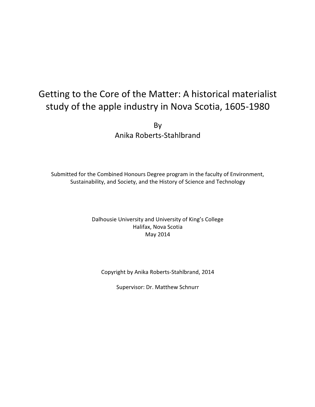 Getting to the Core of the Matter: a Historical Materialist Study of the Apple Industry in Nova Scotia, 1605-1980