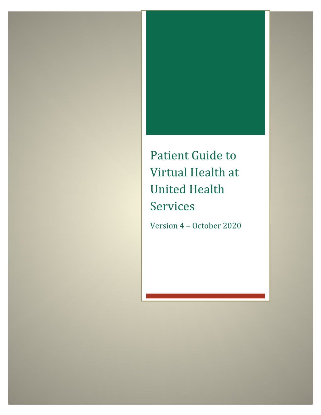 Patient Guide to Virtual Health at United Health Services 2020