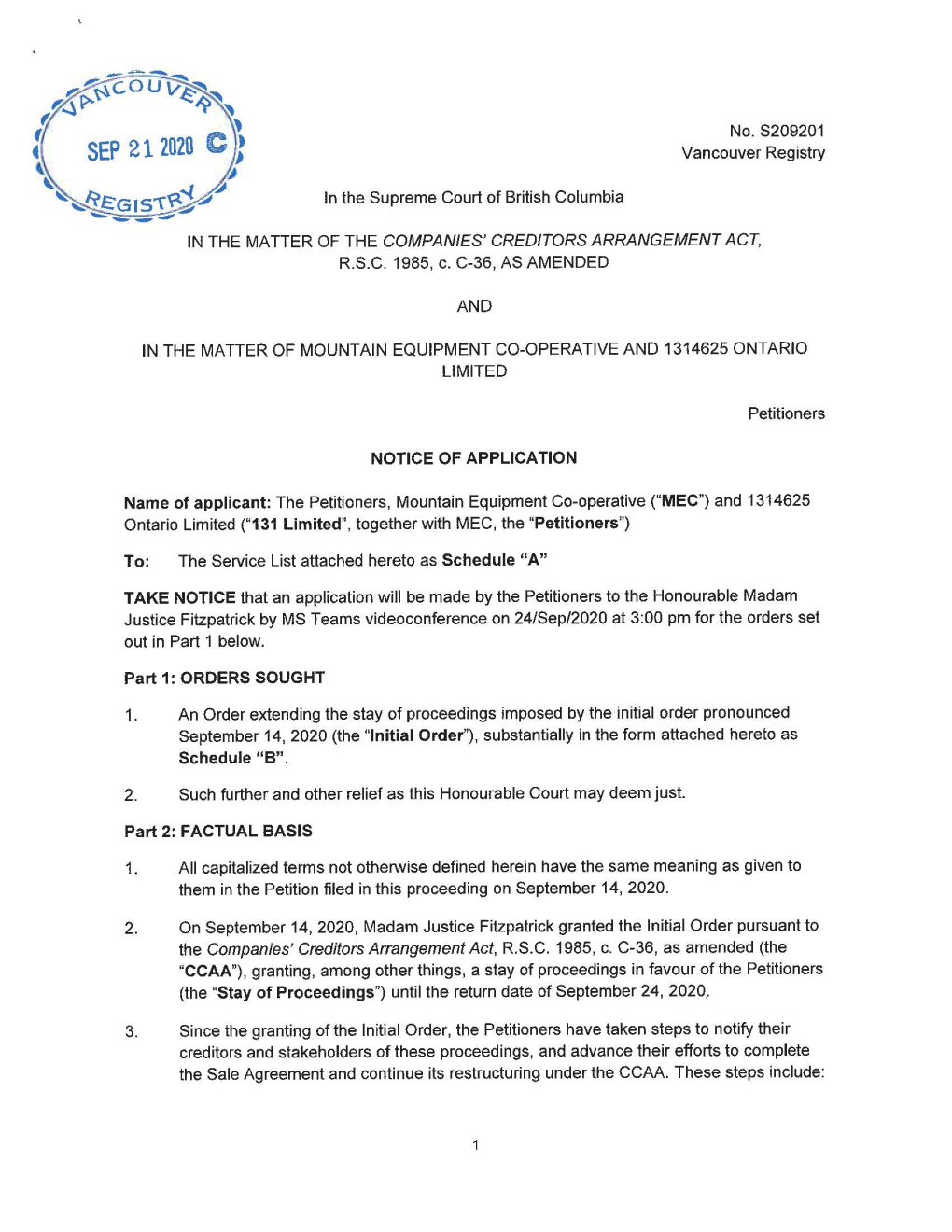 In the Supreme Court of British Columbia No. S209201 Vancouver Registry in the MATTER of the COMPANIES' CREDITORS ARRANGEMENT AC