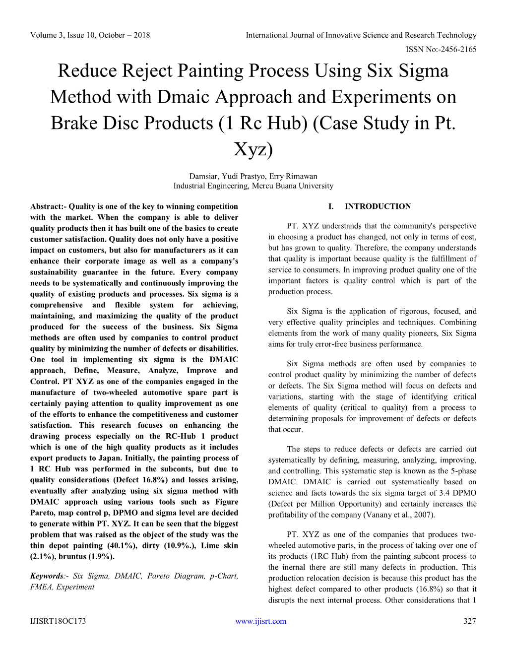 Reduce Reject Painting Process Using Six Sigma Method with Dmaic Approach and Experiments on Brake Disc Products (1 Rc Hub) (Case Study in Pt
