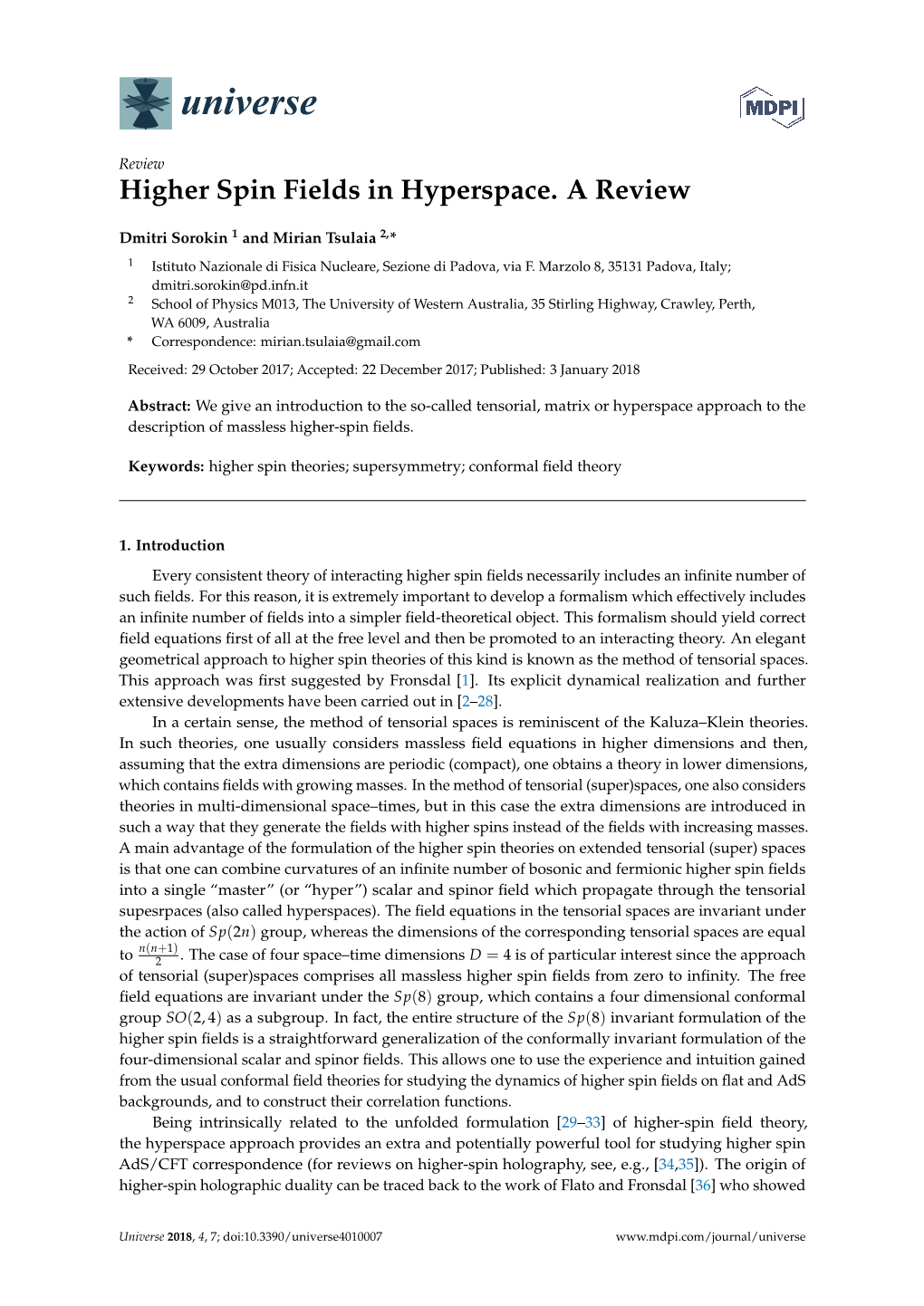 Higher Spin Fields in Hyperspace. a Review