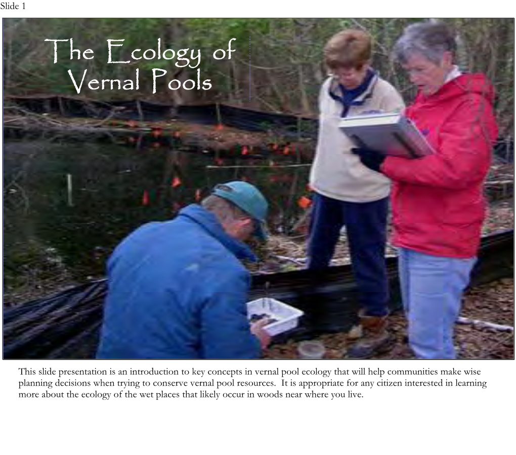 The Ecology of Vernal Pools