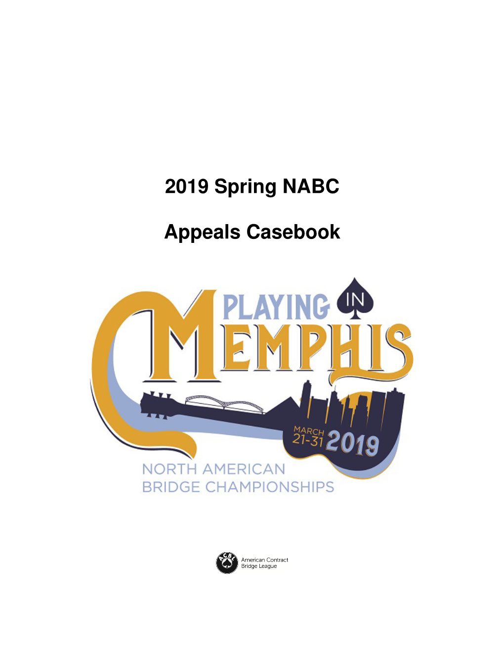 2019 Spring NABC Appeals Casebook