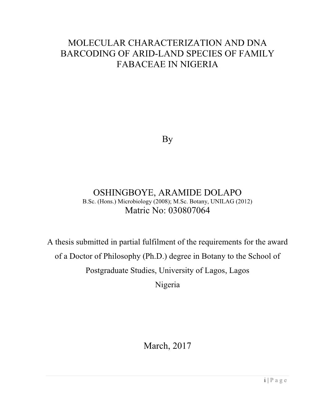 Molecular Characterization and Dna Barcoding of Arid-Land Species of Family Fabaceae in Nigeria