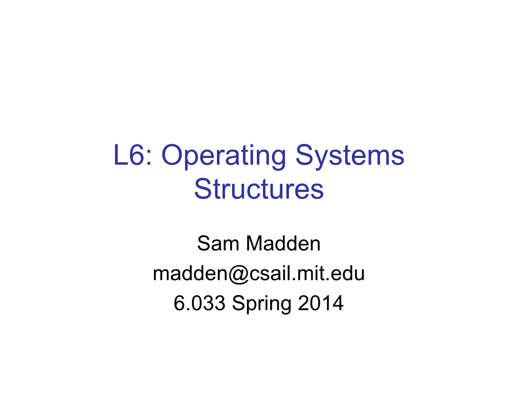 Operating Systems Structures