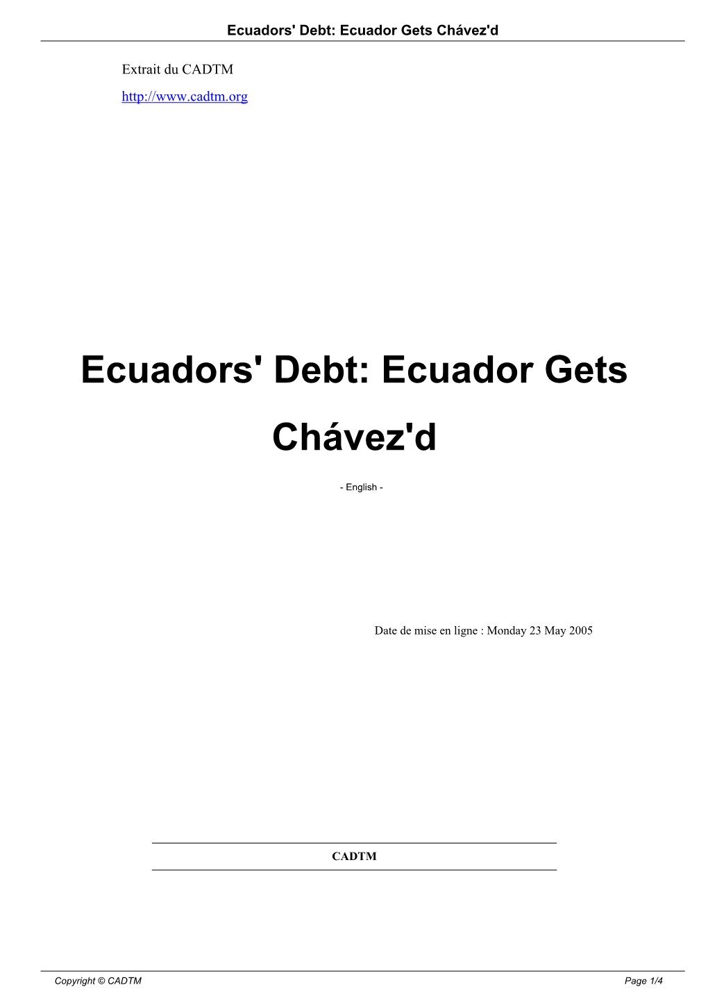 Ecuadors' Debt: Ecuador Gets Chávez'd