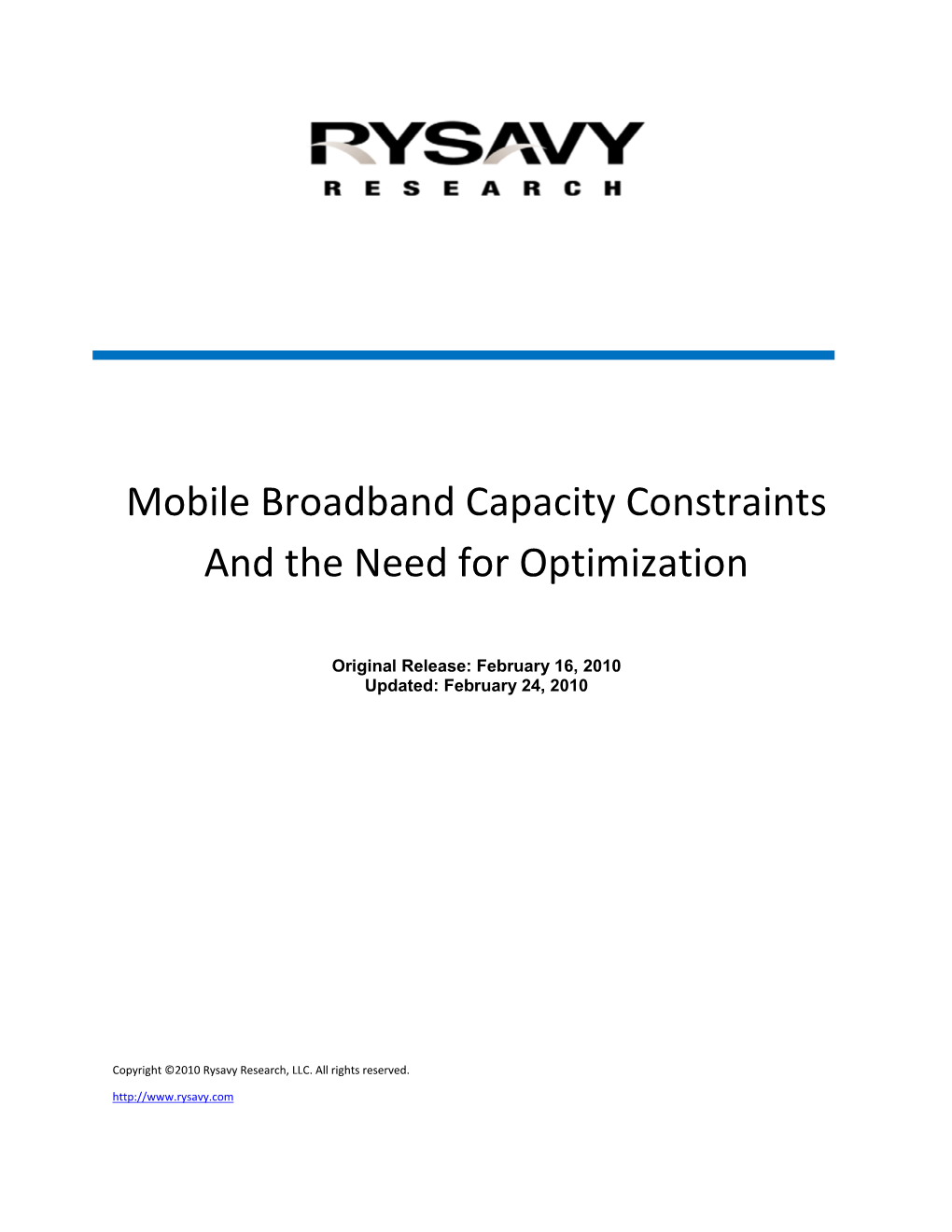 Mobile Broadband Capacity Constraints and the Need for Optimization