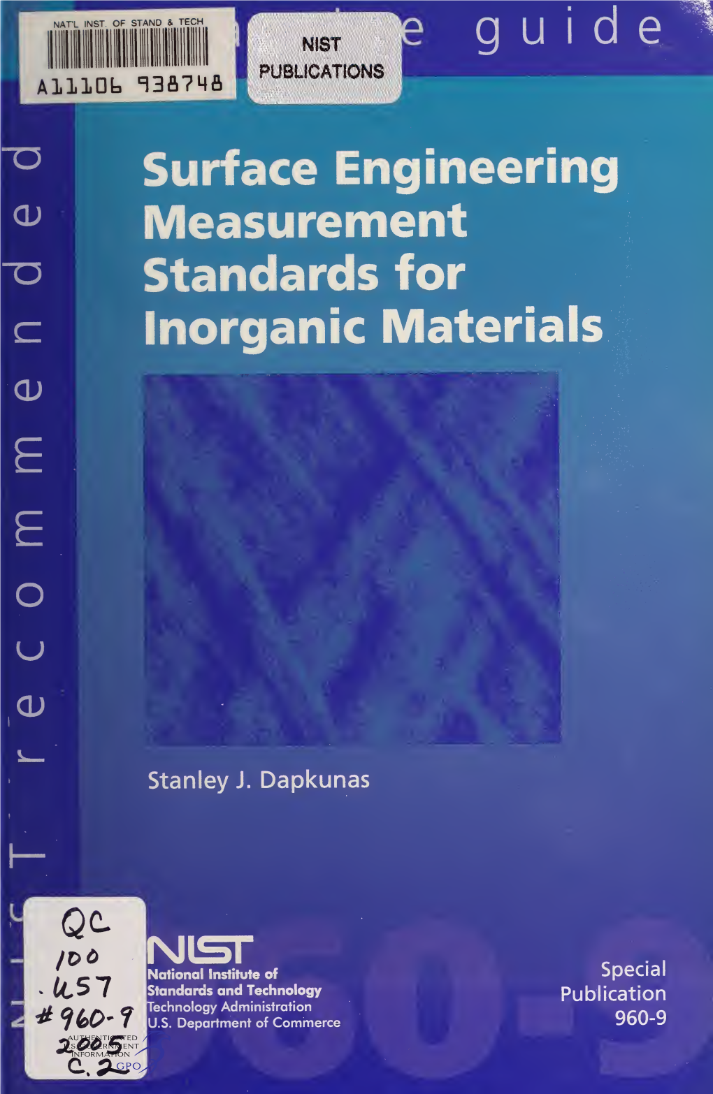 Surface Engineering Measurement for Standards for Inorganic Materials