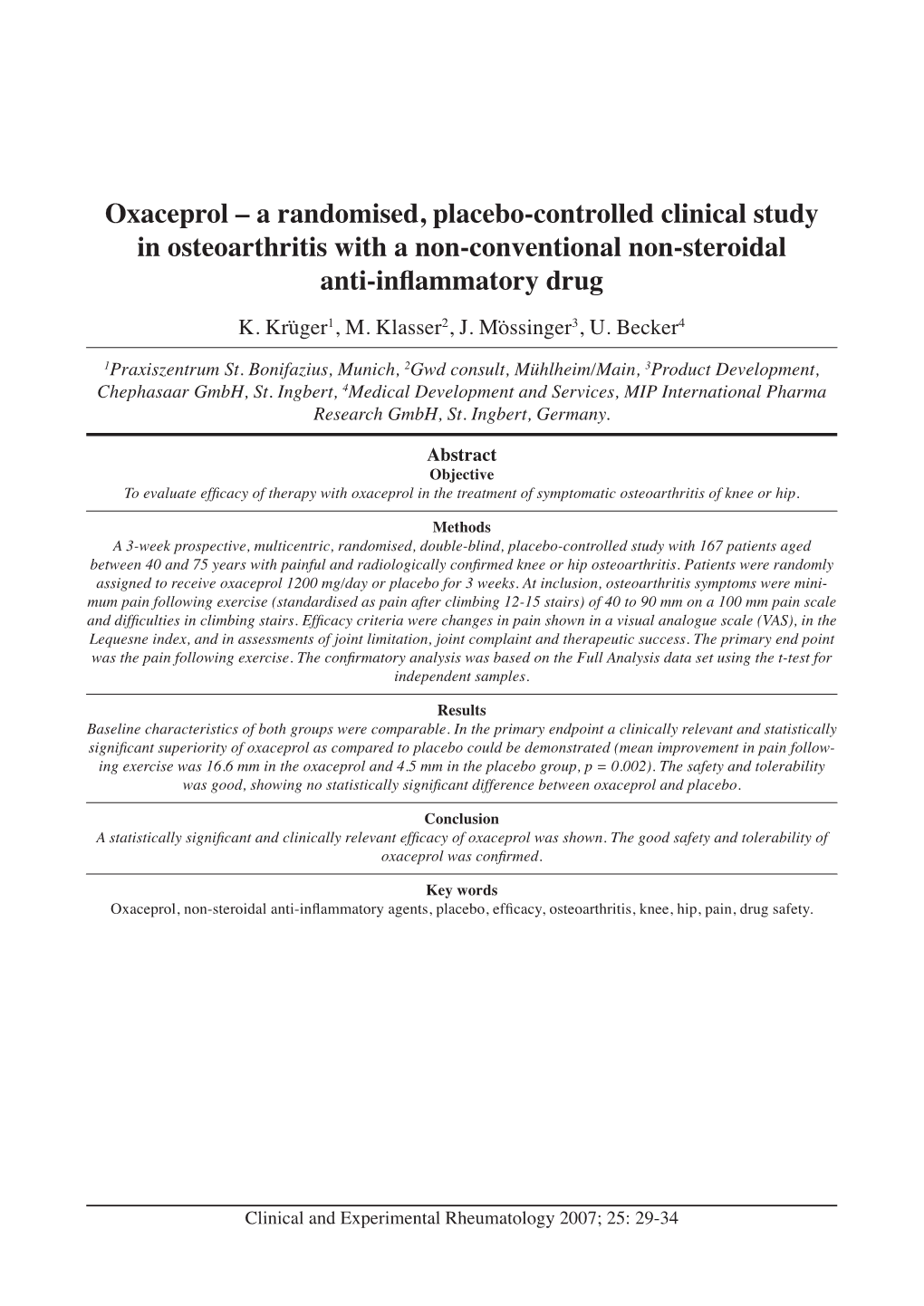 Oxaceprol – a Randomised, Placebo-Controlled Clinical Study in Osteoarthritis with a Non-Conventional Non-Steroidal Anti-Inﬂammatory Drug K