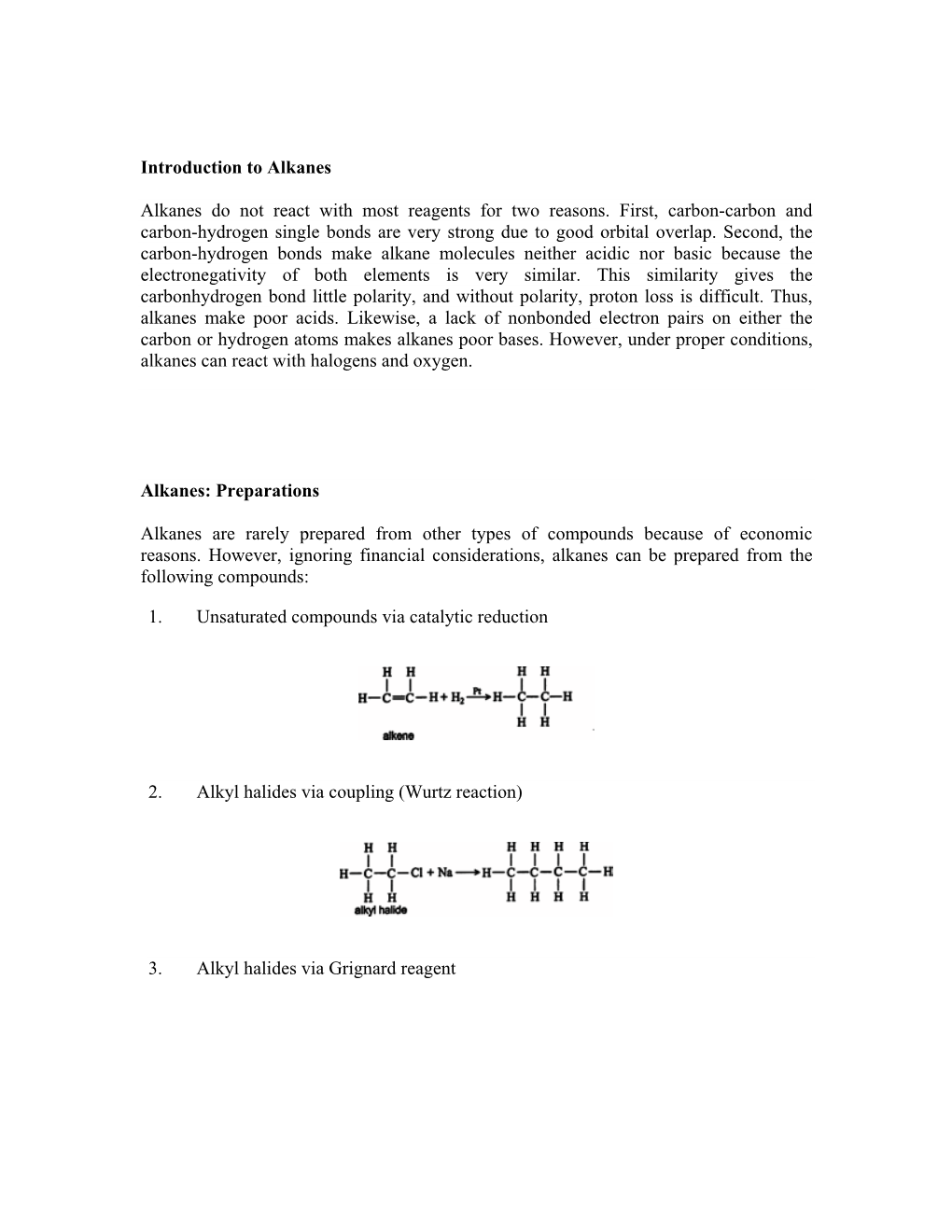 Introduction to Alkanes Alkanes Do Not React with Most Reagents for Two