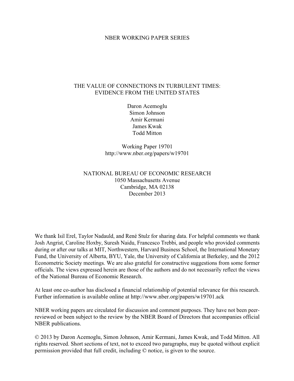 Nber Working Paper Series the Value of Connections In