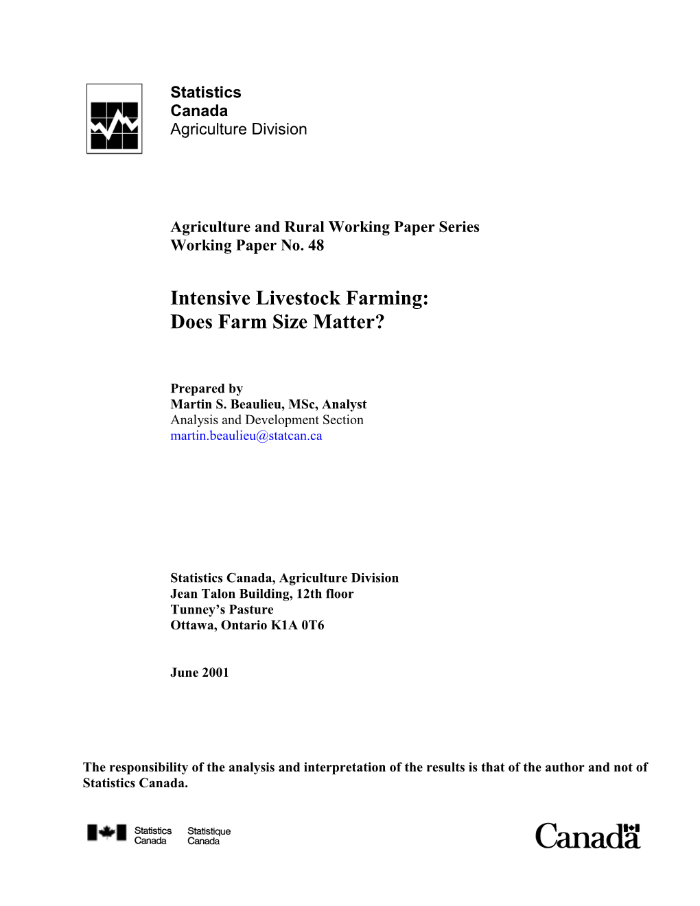 Intensive Livestock Farming: Does Farm Size Matter?