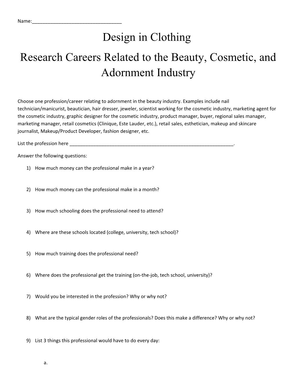 Research Careers Related to the Beauty, Cosmetic, and Adornment Industry