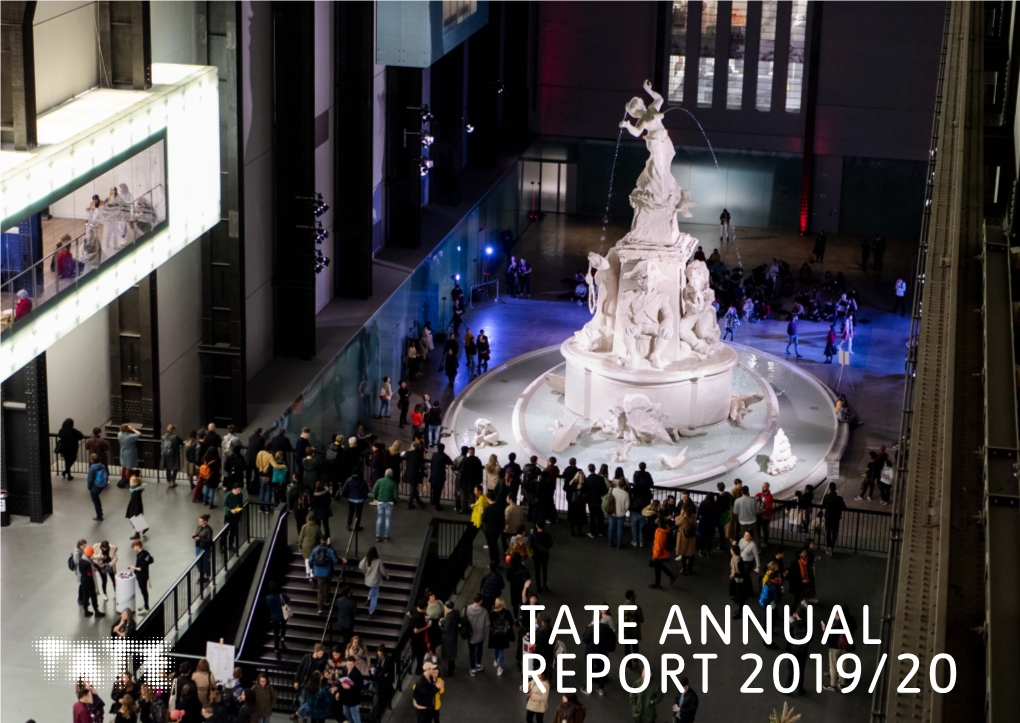 Tate Annual Report 2019/20 Chairman’S Foreword