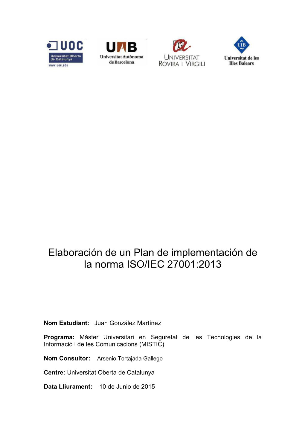 Elaboración De Un Plan De Implementación De La Norma ISO/IEC 27001:2013