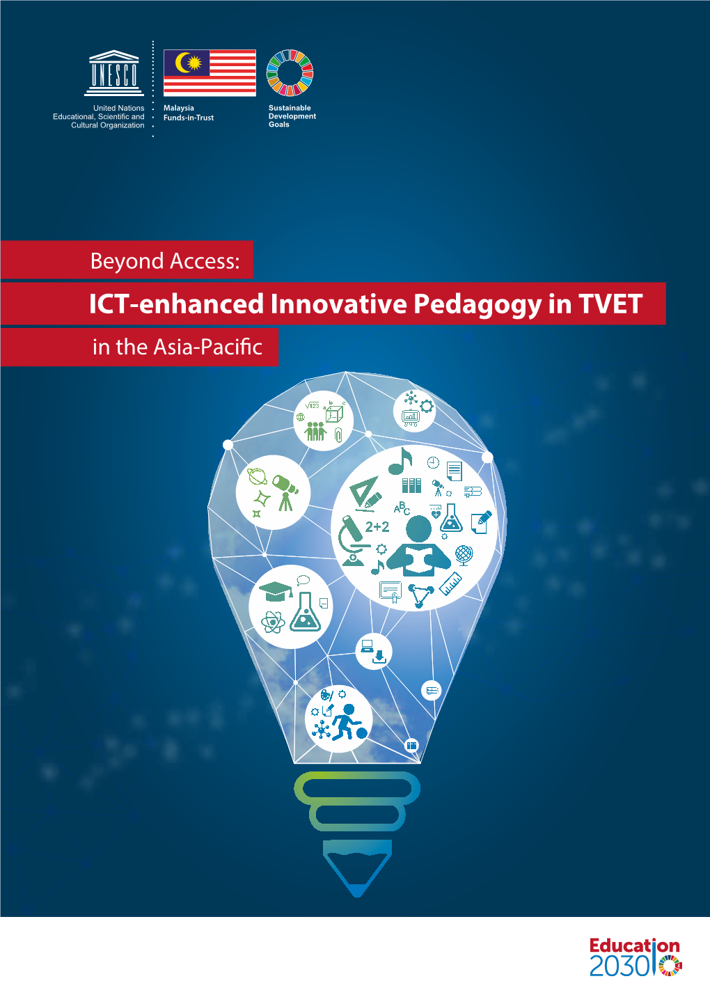 ICT-Enhanced Innovative Pedagogy in TVET in the Asia-Pacific