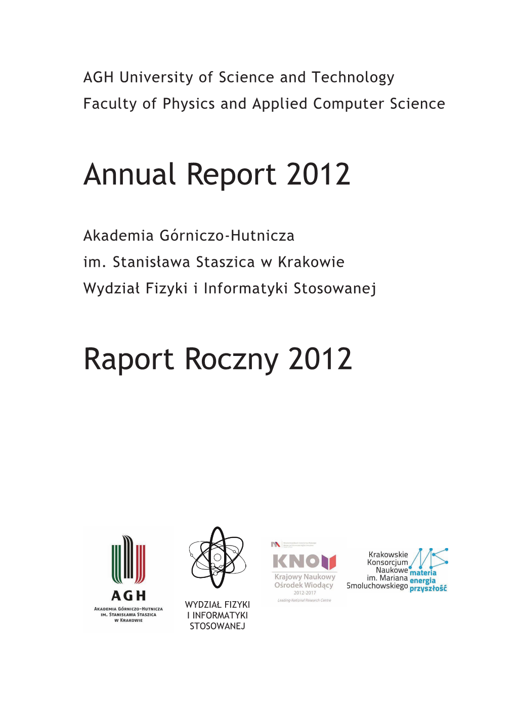 Annual Report 2012 Raport Roczny 2012