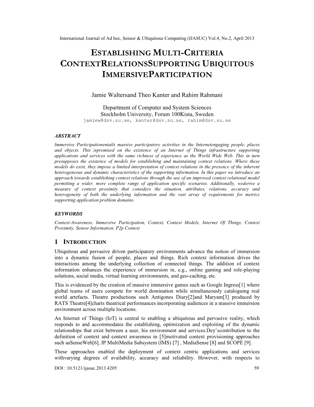 Establishing Multi-Criteria Contextrelationssupporting Ubiquitous Immersiveparticipation