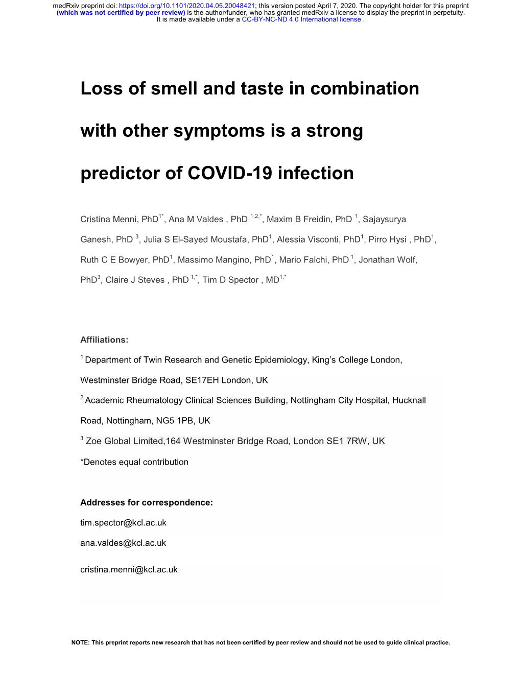 Loss of Smell and Taste in Combination with Other Symptoms Is a Strong